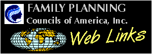 Family Planning Councils of America Links to Other Internet Sites